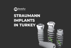 Close-up, detailed photo of Straumann dental implants. In the bottom left corner: the title "Straumann Implants in Turkey" with the Dentatur logo above it.